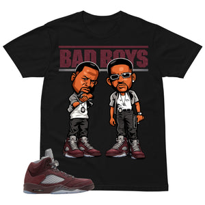 Graphic Tee to Match Air Jordan 5 Burgundy | Bad Boys Shirt | Zadago