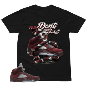 Graphic Tee to Match Air Jordan 5 Burgundy | Don't Touch My Kicks Shirt | Zadago