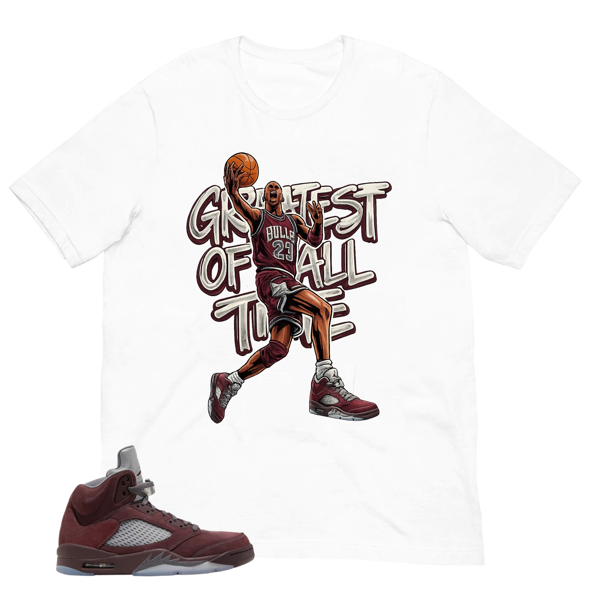 Graphic Tee to Match Air Jordan 5 Burgundy | Greatest Of All Time Shirt | Zadago