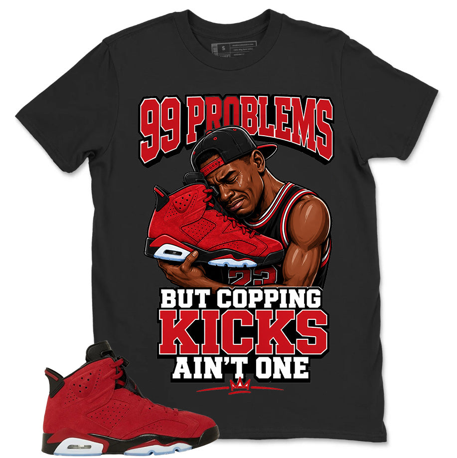 Graphic Tee to Match Air Jordan 6 Toro Bravo | 99 Problems Shirt | Zadago