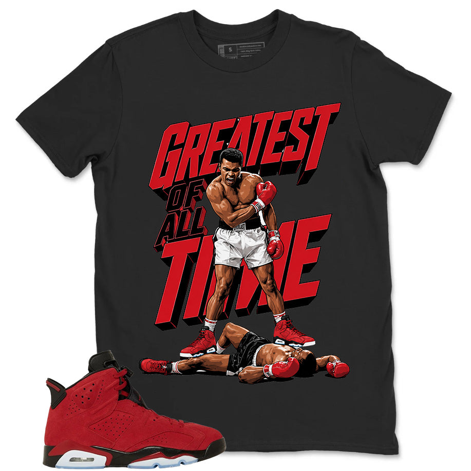 Graphic Tee to Match Air Jordan 6 Toro Bravo | Greatest Of All Time Shirt | Zadago