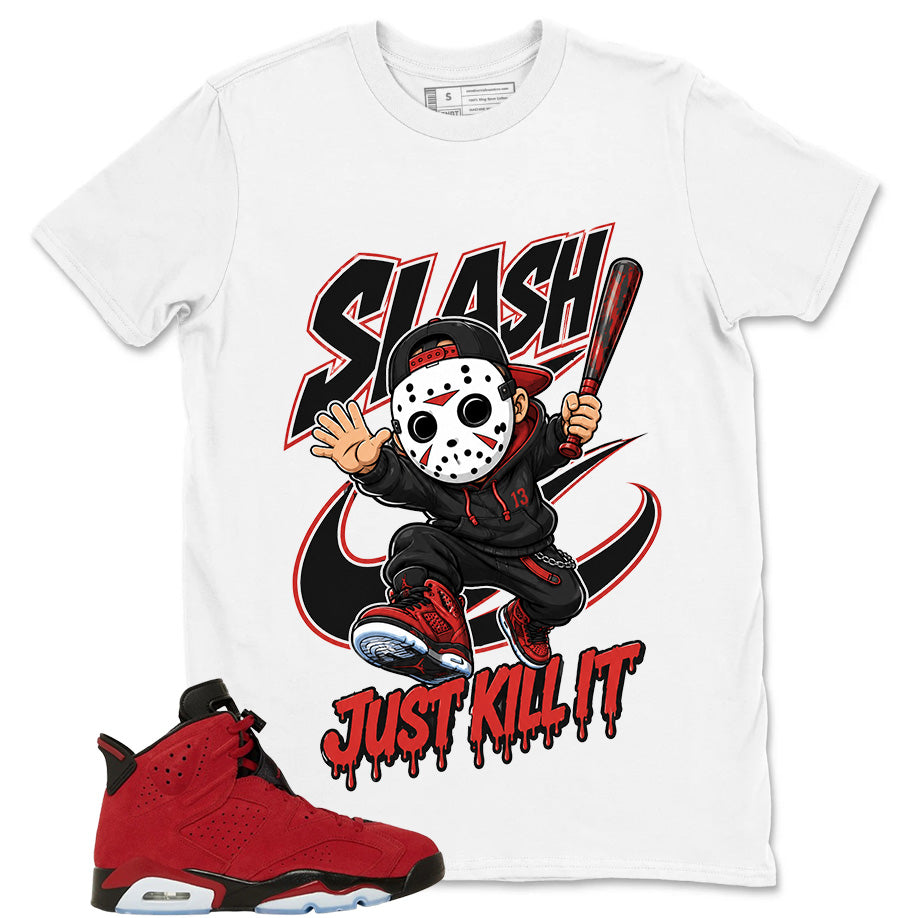 Graphic Tee to Match Air Jordan 6 Toro Bravo | Just Kill It Shirt | Zadago