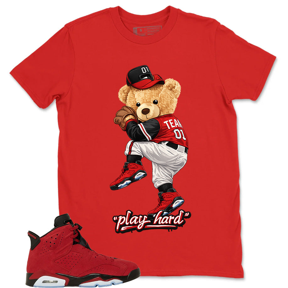 Graphic Tee to Match Air Jordan 6 Toro Bravo | Play Hard Bear Shirt | Zadago