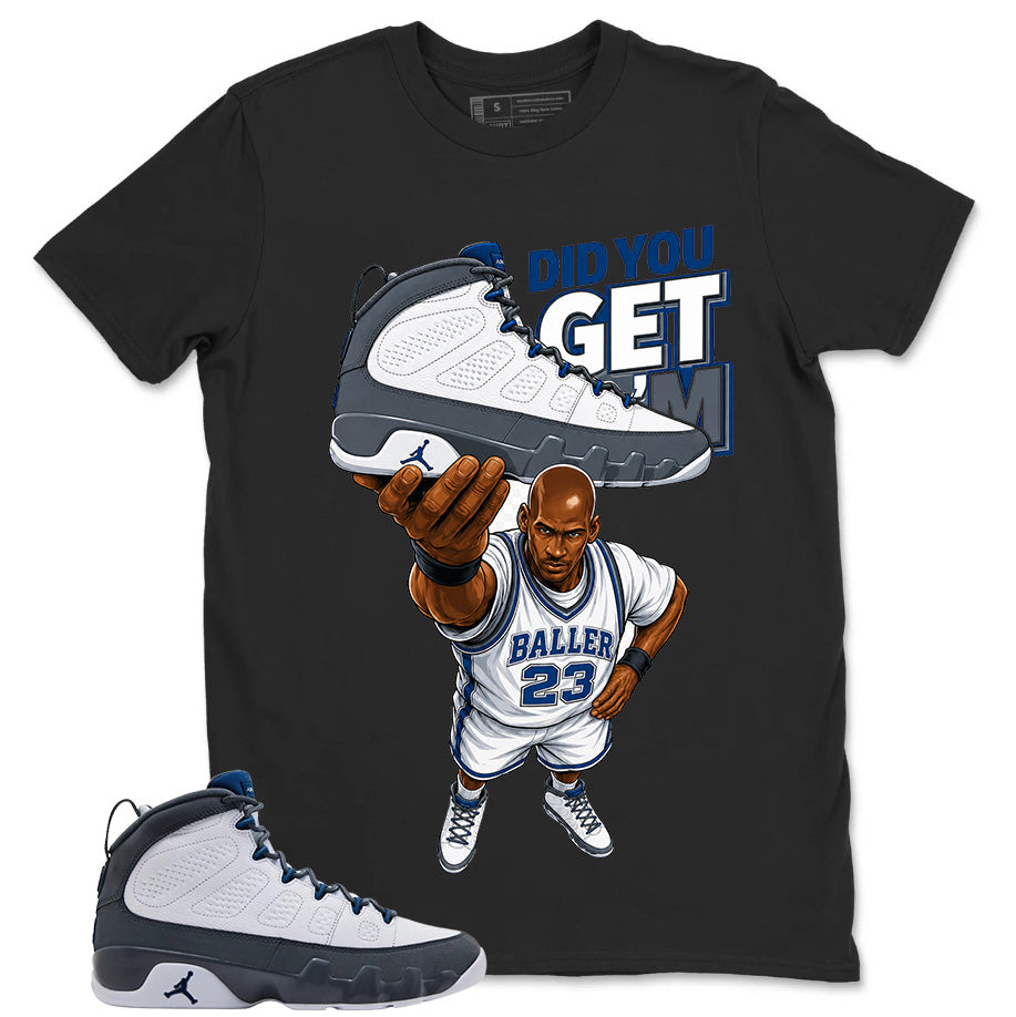 Graphic Tee to Match Flint Grey 9s - Did You Get Em Shirt