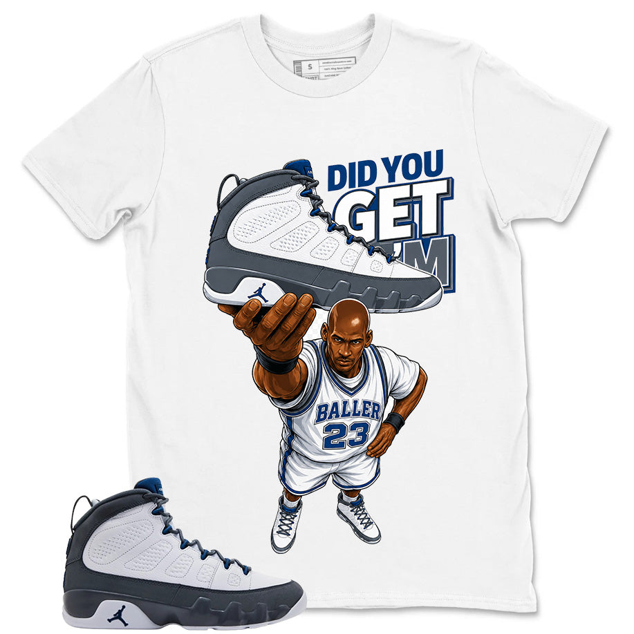 Graphic Tee to Match Flint Grey 9s - Did You Get Em Shirt