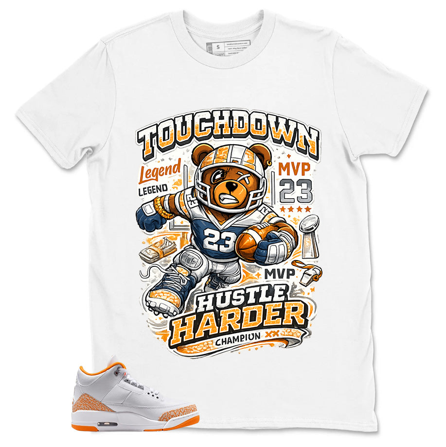 Graphic Tee Touchdown Harder Shirt - to Matching Air Jordan 3 Orange Citrus | Zadago
