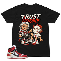 Graphic Tee Trust No One | Matching  Off-White x Air Jordan 1 Chicago | Zadago