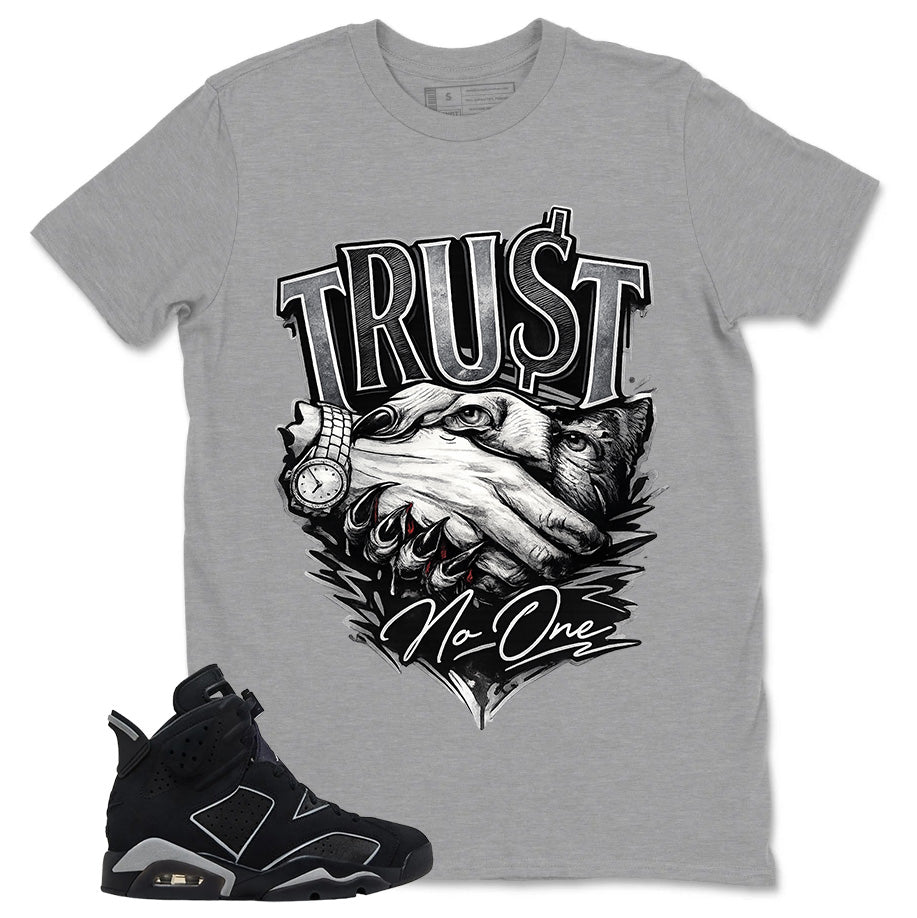 Graphic Tee Trust No One Shirt - to Matching Air Jordan 6 Cap and Gown | Zadago