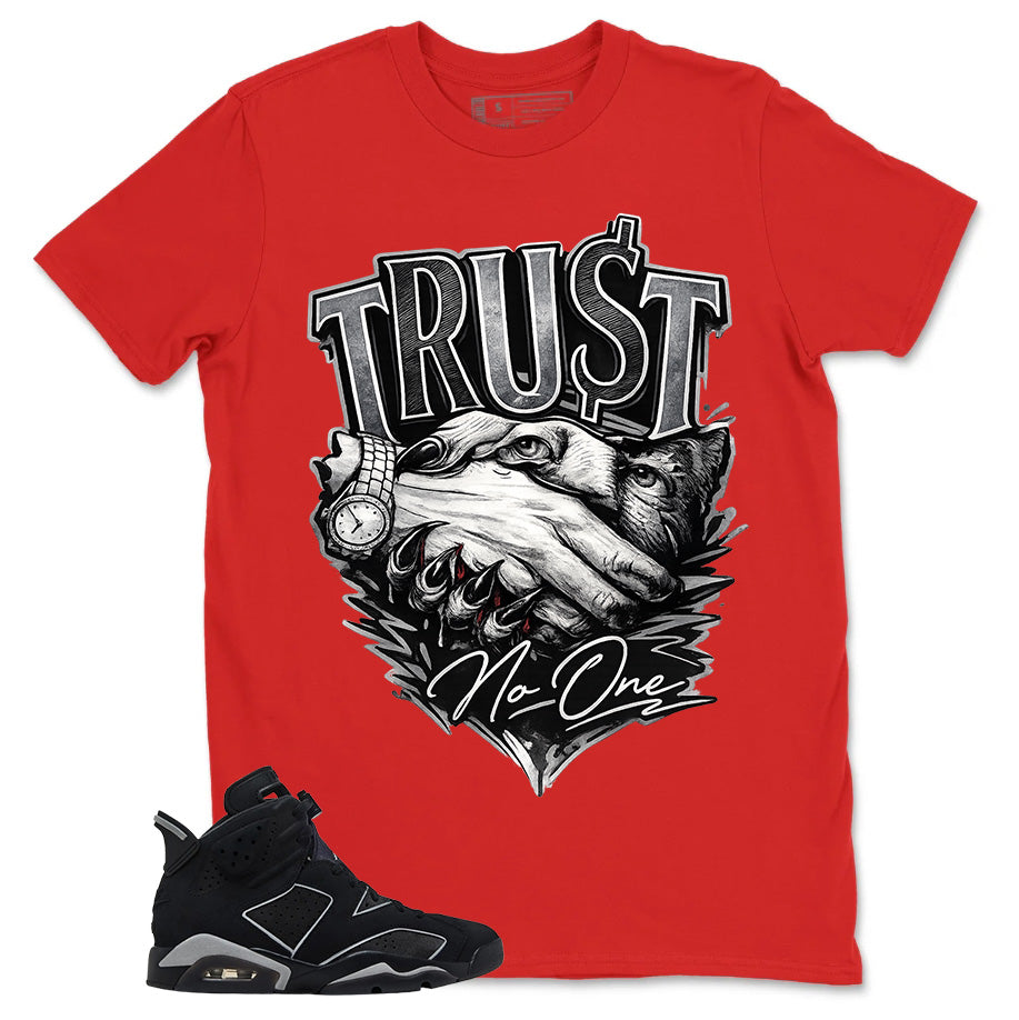 Graphic Tee Trust No One Shirt - to Matching Air Jordan 6 Cap and Gown | Zadago