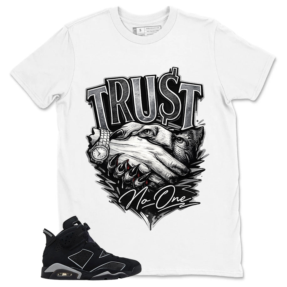 Graphic Tee Trust No One Shirt - to Matching Air Jordan 6 Cap and Gown | Zadago