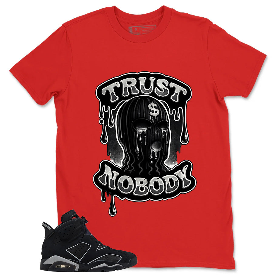 Graphic Tee Trust Nobody Shirt - to Matching Air Jordan 6 Cap and Gown | Zadago