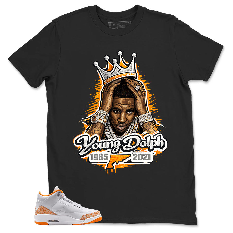 Graphic Tee Young Dolph Shirt - to Matching Air Jordan 3 Orange Citrus | Zadago
