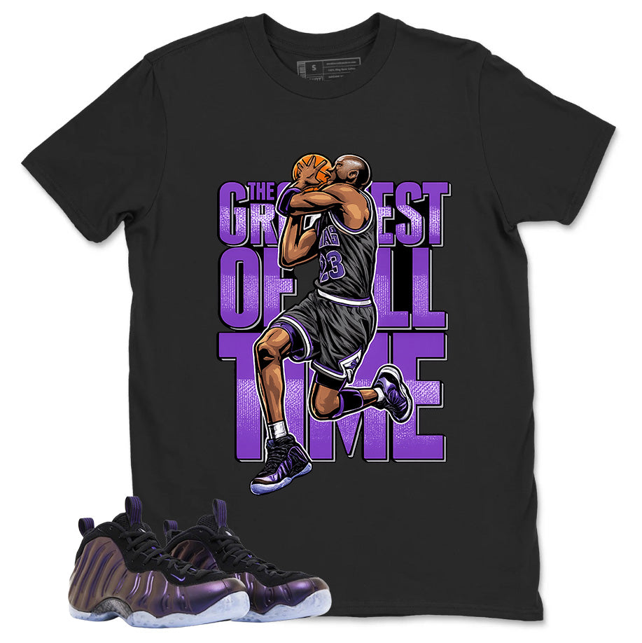 Greatest Of All Time Graphic Tee, Shirt to Match Air Foamposite One Eggplant, Air Foamposite Unisex Purple Shirt