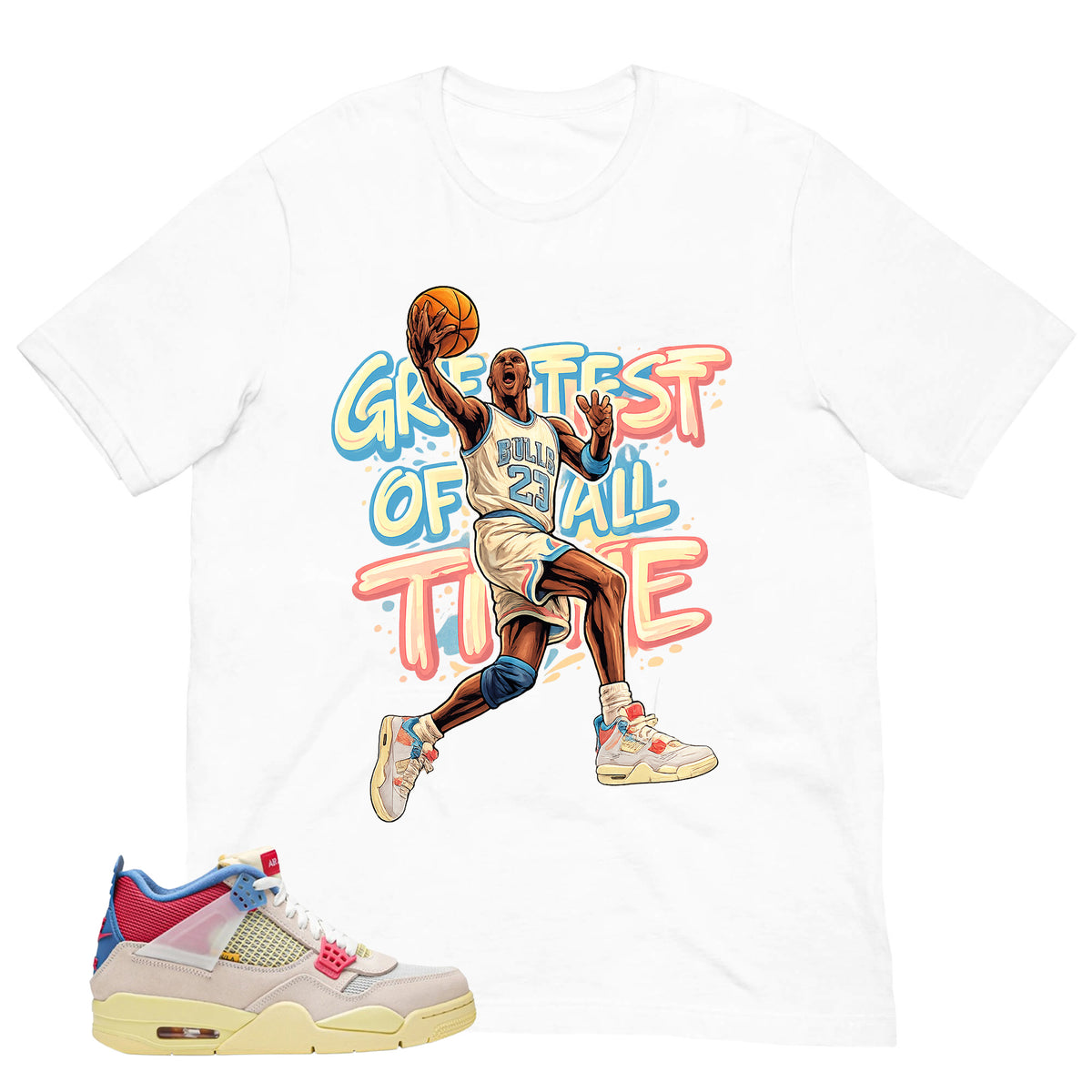 Greatest Of All Time Shirt - Match Union LA x Air Jordan 4 Guava Ice