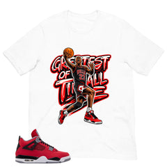 Greatest Of All Time Shirt - Match Air Jordan 4 Toro Bravo