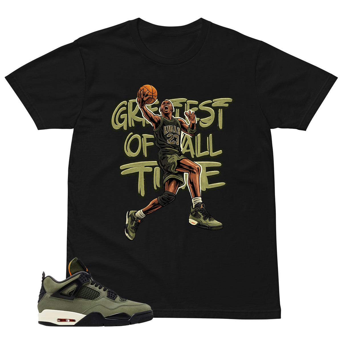 Greatest Of All Time Shirt - Match  Air Jordan 4 Undefeated