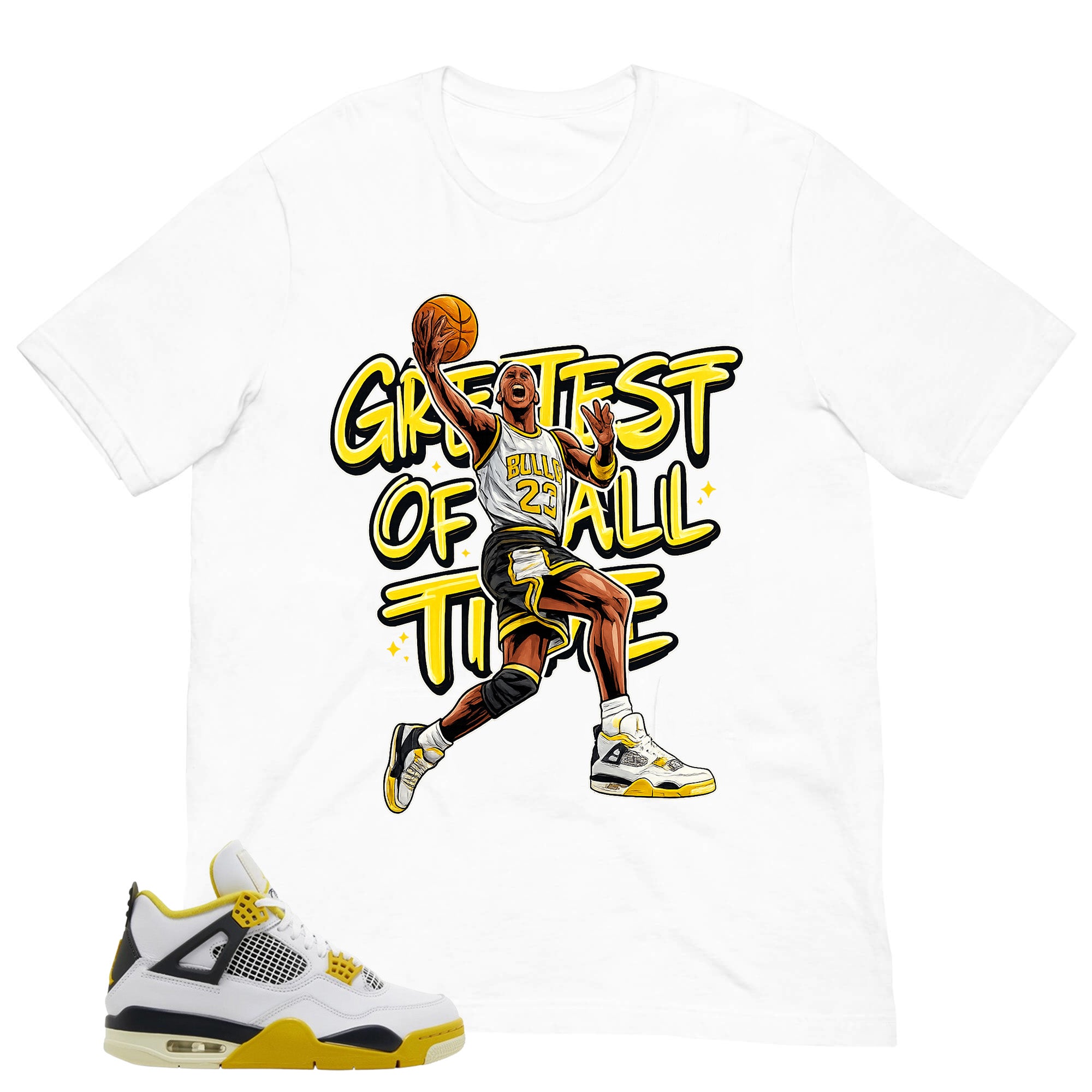 Greatest Of All Time Shirt - Match Air Jordan 4 Vivid Sulfur