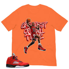 Greatest Of All Time Shirt - Match Air Jordan 5 Raging Bull