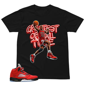 Greatest Of All Time Shirt - Match Air Jordan 5 Raging Bull
