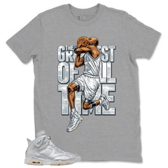 Greatest Of All Time Shirt - Match Air Jordan 6 x Paris Saint-Germain Metallic Silver