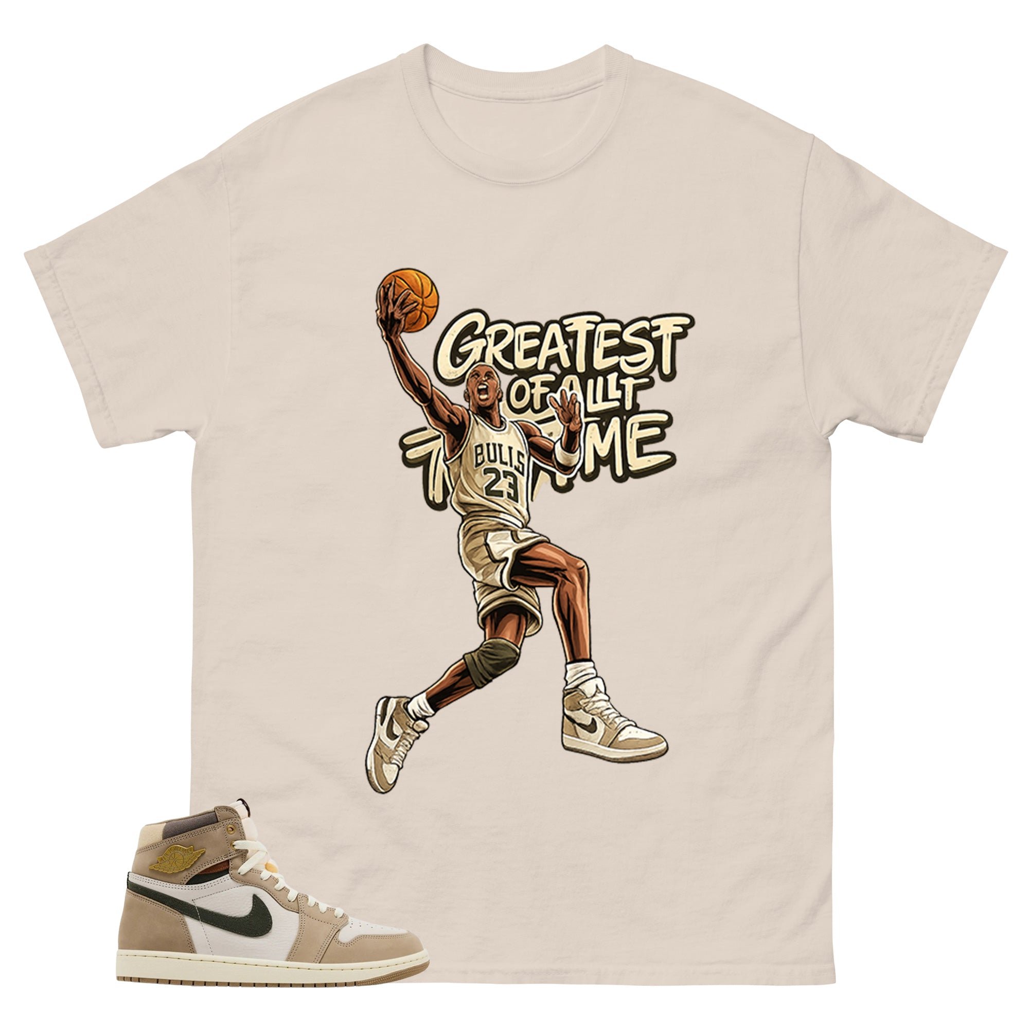 Greatest Of All Time Shirt - Match Cream Wmns Air Jordan 1 Khaki