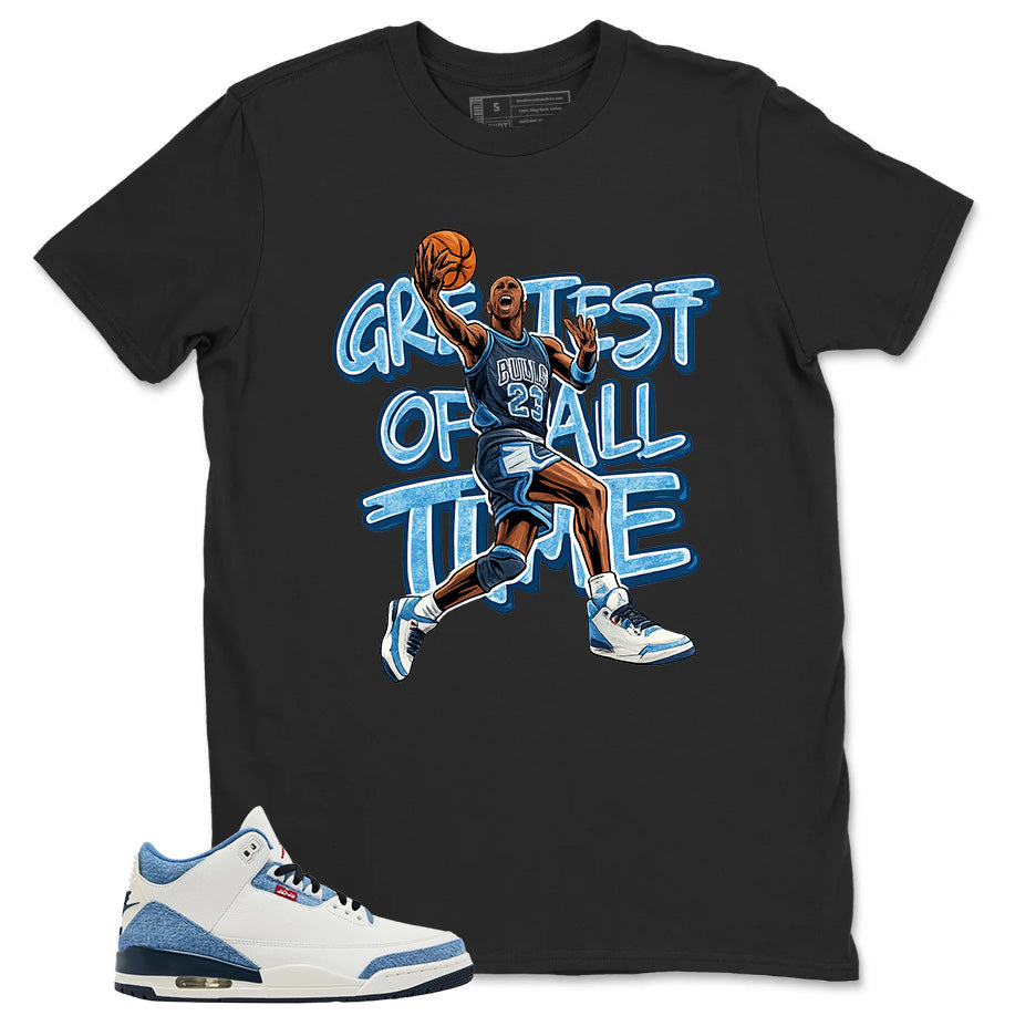 Greatest Of All Time Shirt - Match Levi’s x Air Jordan 3 All-Star