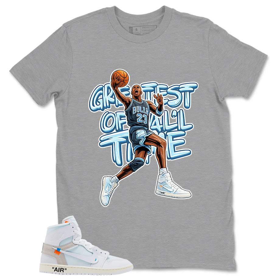 Greatest Of All Time Shirt - Match Virgil Abloh x Air Jordan 1 Alaska