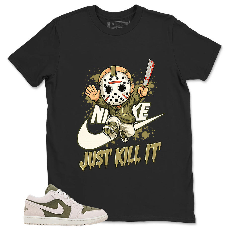 Green Medium Olive 1s Zadago Shirt Just Kill It Graphic