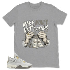 Grey Photon Dust 4s Zadago Shirt Make Money Not Friend Graphic