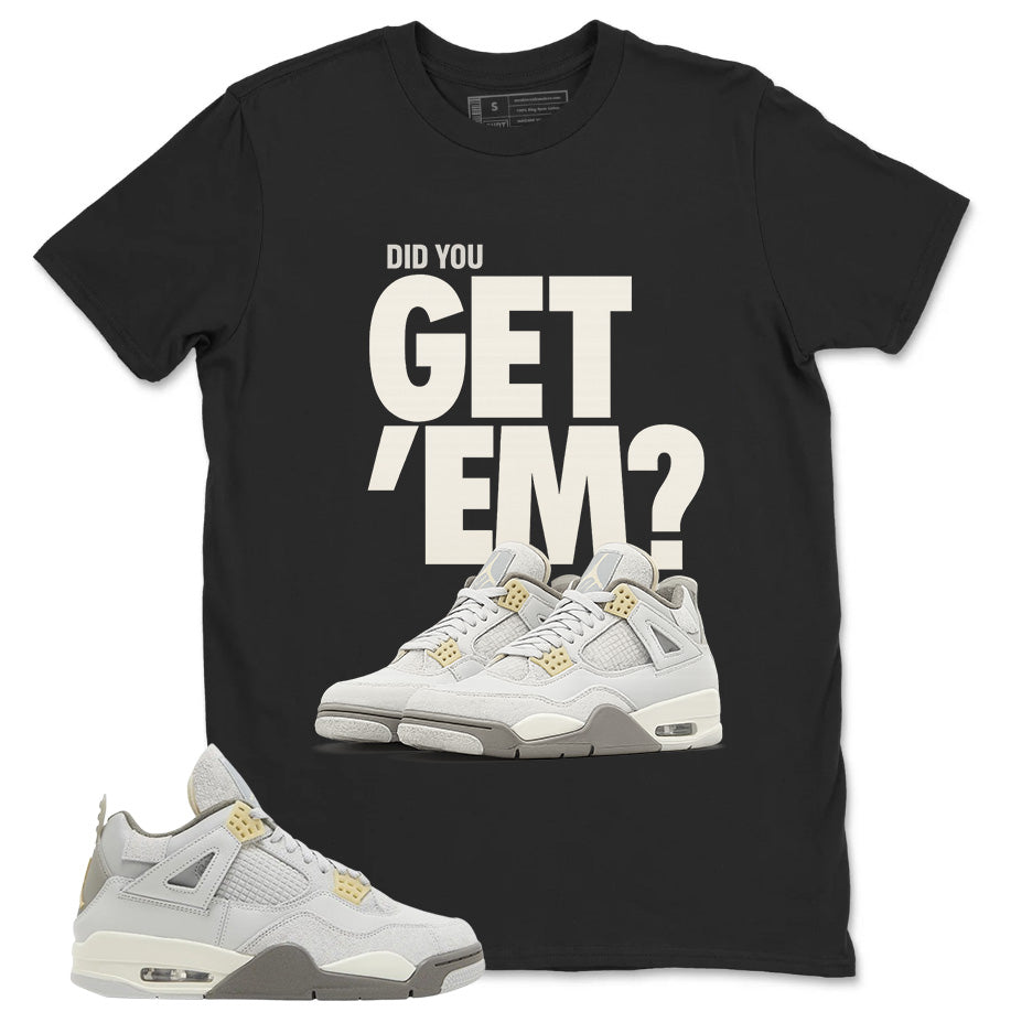 Grey Photon Dust 4s Zadago Shirt Did You Get Em Graphic