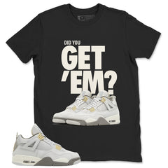 Grey Photon Dust 4s Zadago Shirt Did You Get Em Graphic