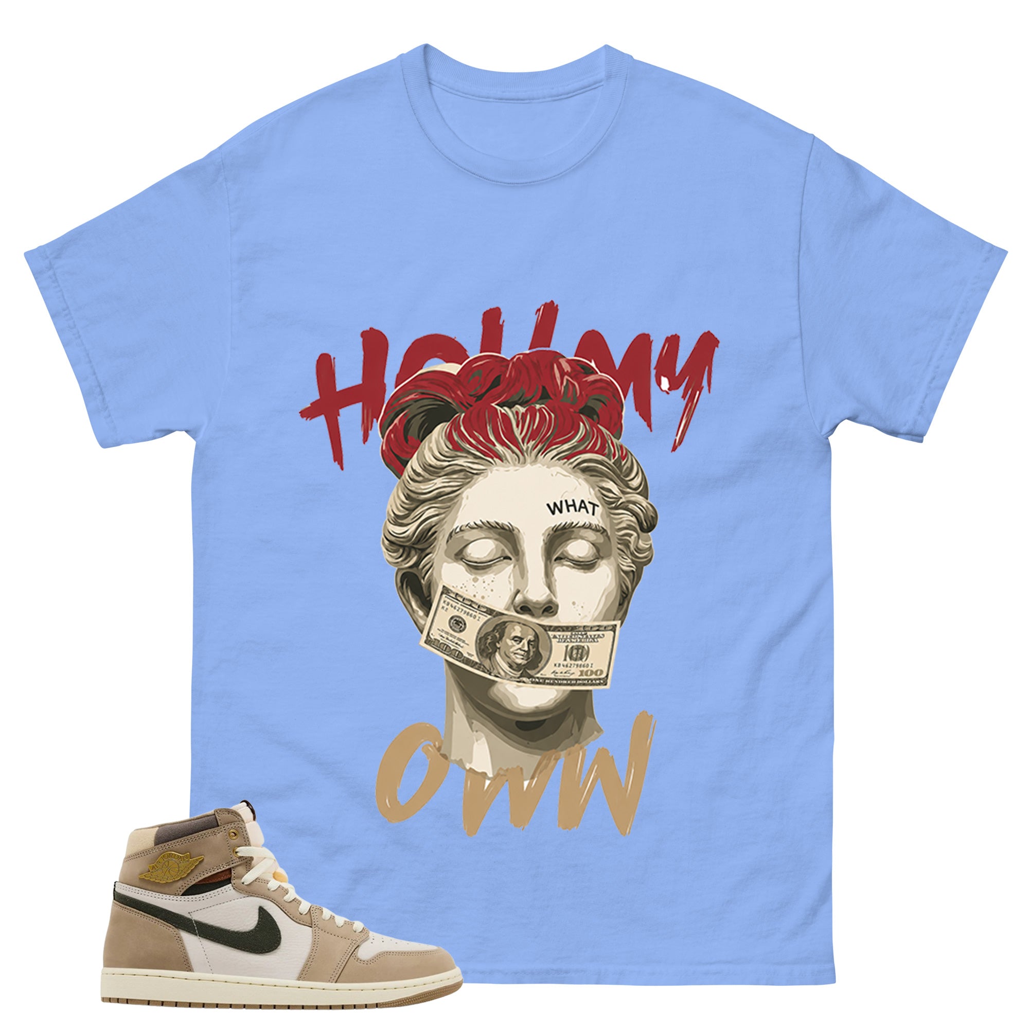 Hold My Own Shirt - Match Cream Wmns Air Jordan 1 Khaki