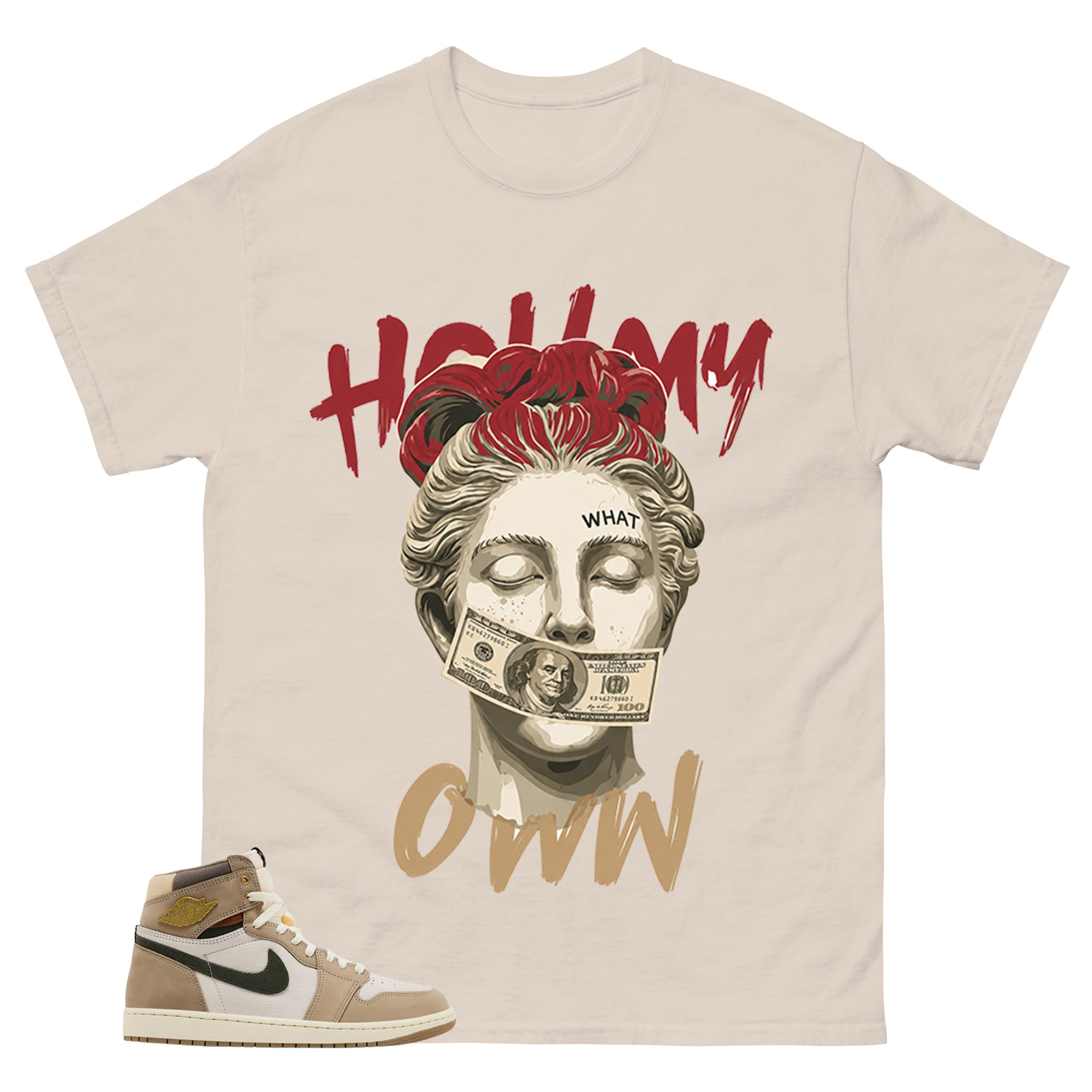 Hold My Own Shirt - Match Cream Wmns Air Jordan 1 Khaki
