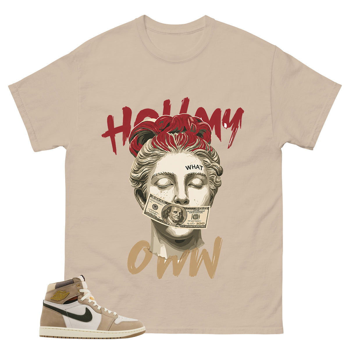 Hold My Own Shirt - Match Cream Wmns Air Jordan 1 Khaki