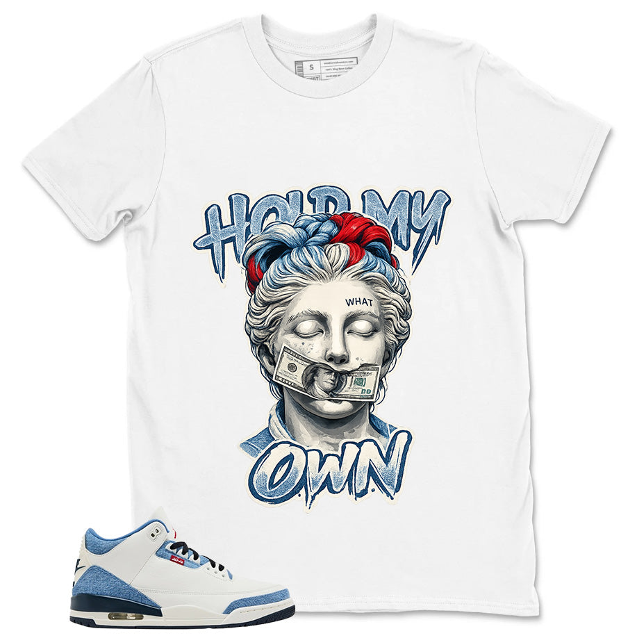 Hold My Own Shirt - Match Levi’s x Air Jordan 3 Retro 'All-Star'