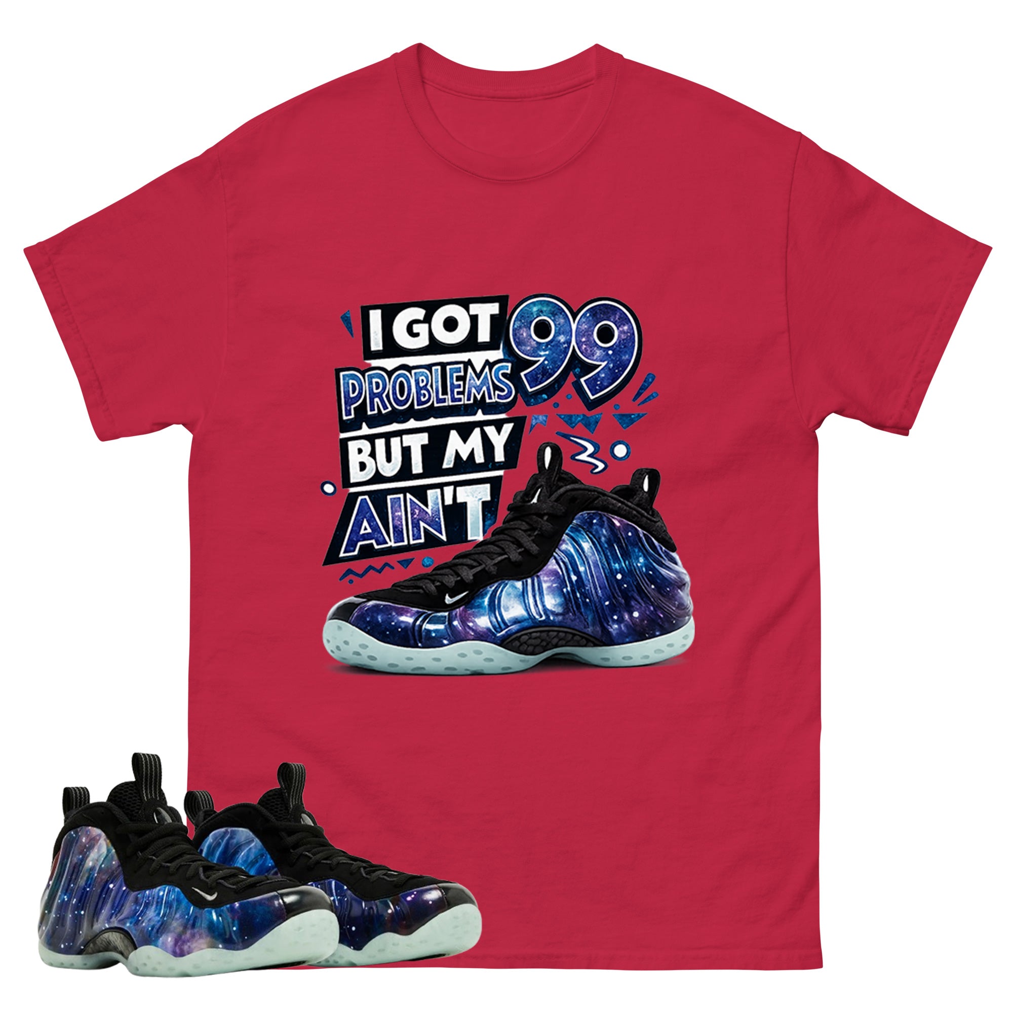 I Got 99 Problems Graphic Tee, Shirt to Match Air Foamposite One Galaxy, Air Foamposite Unisex Black Shirt