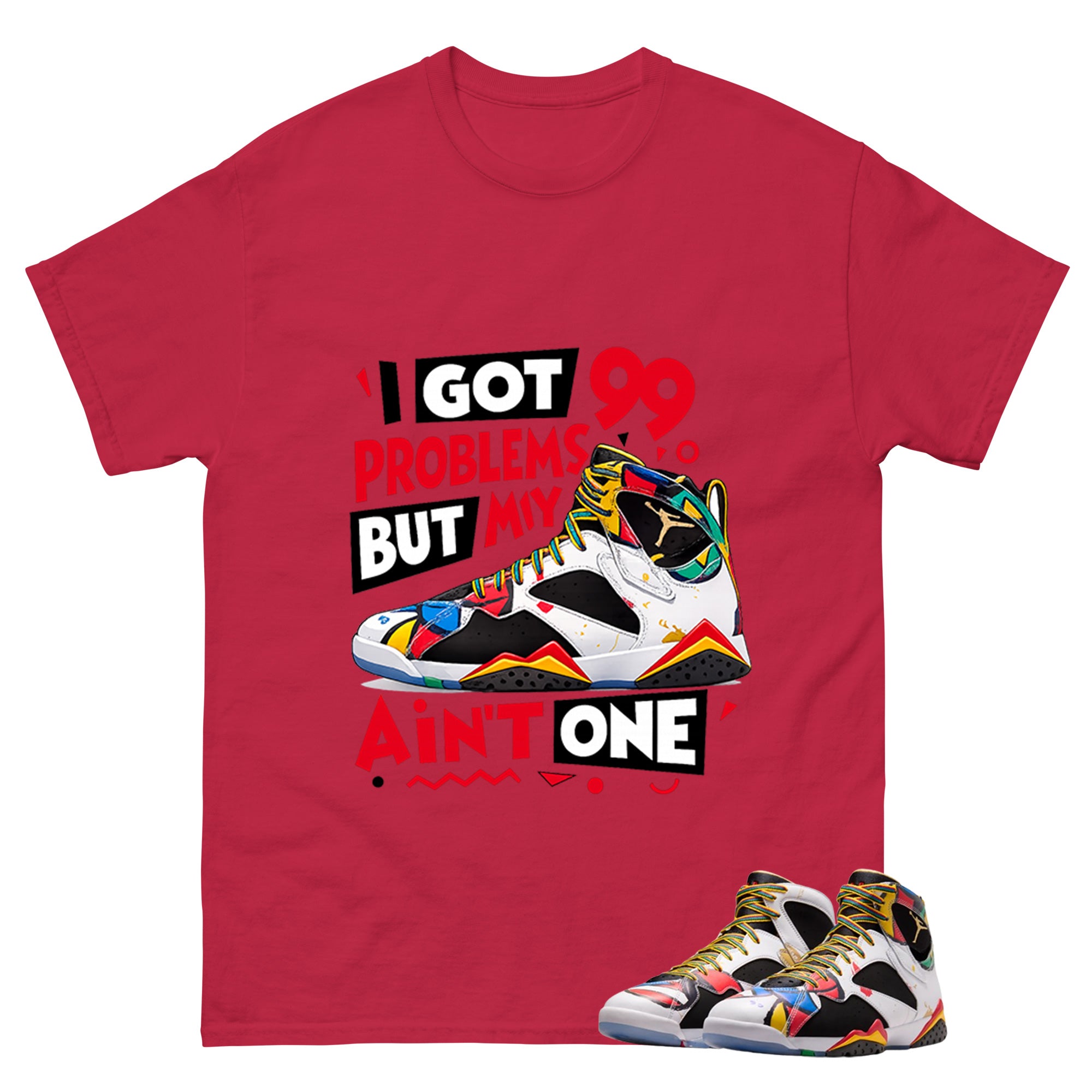 I Got 99 Problems Graphic Tee, Shirt to Match Air Jordan 7 Miro, Air Jordan 7 Miro Unisex Shirt