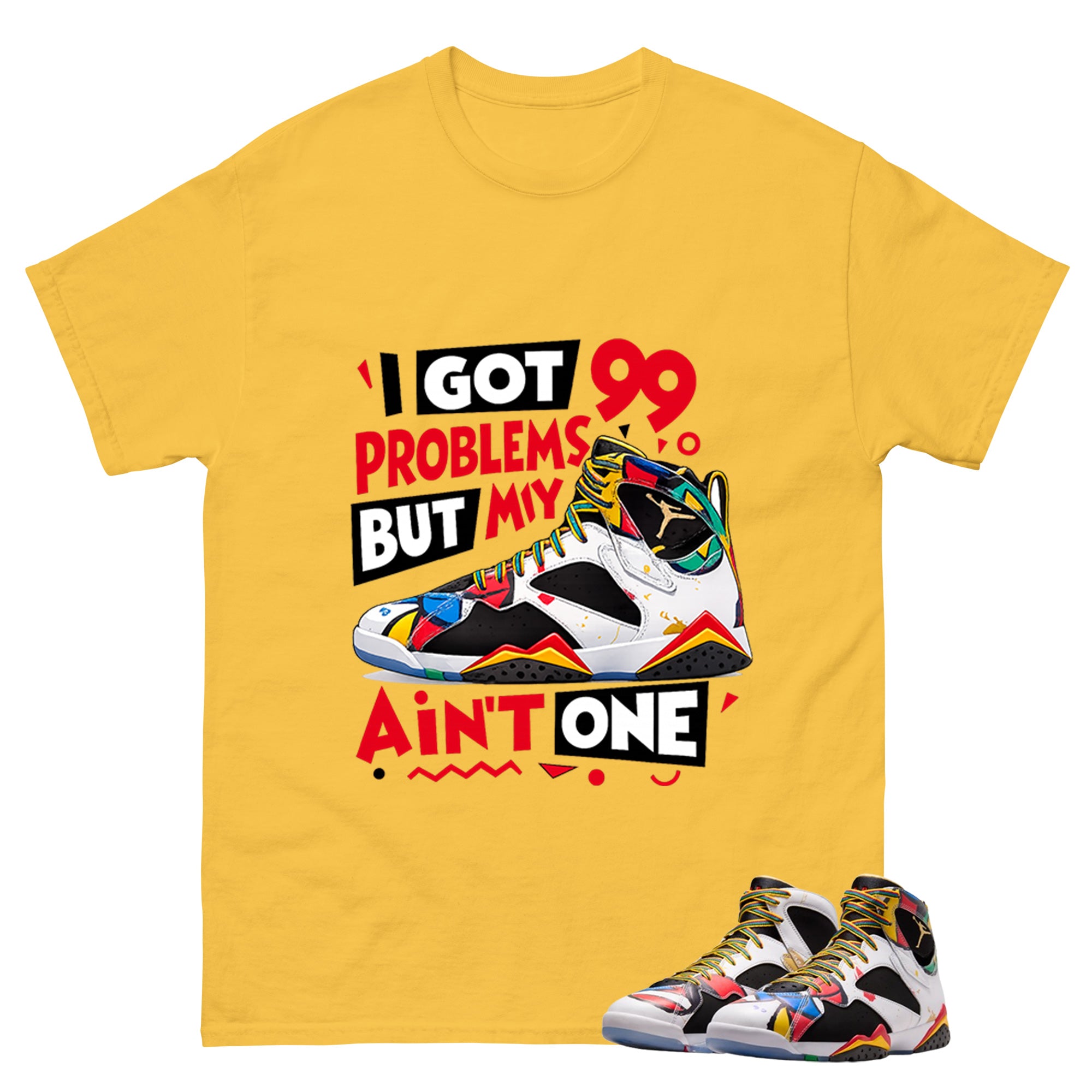 I Got 99 Problems Graphic Tee, Shirt to Match Air Jordan 7 Miro, Air Jordan 7 Miro Unisex Shirt