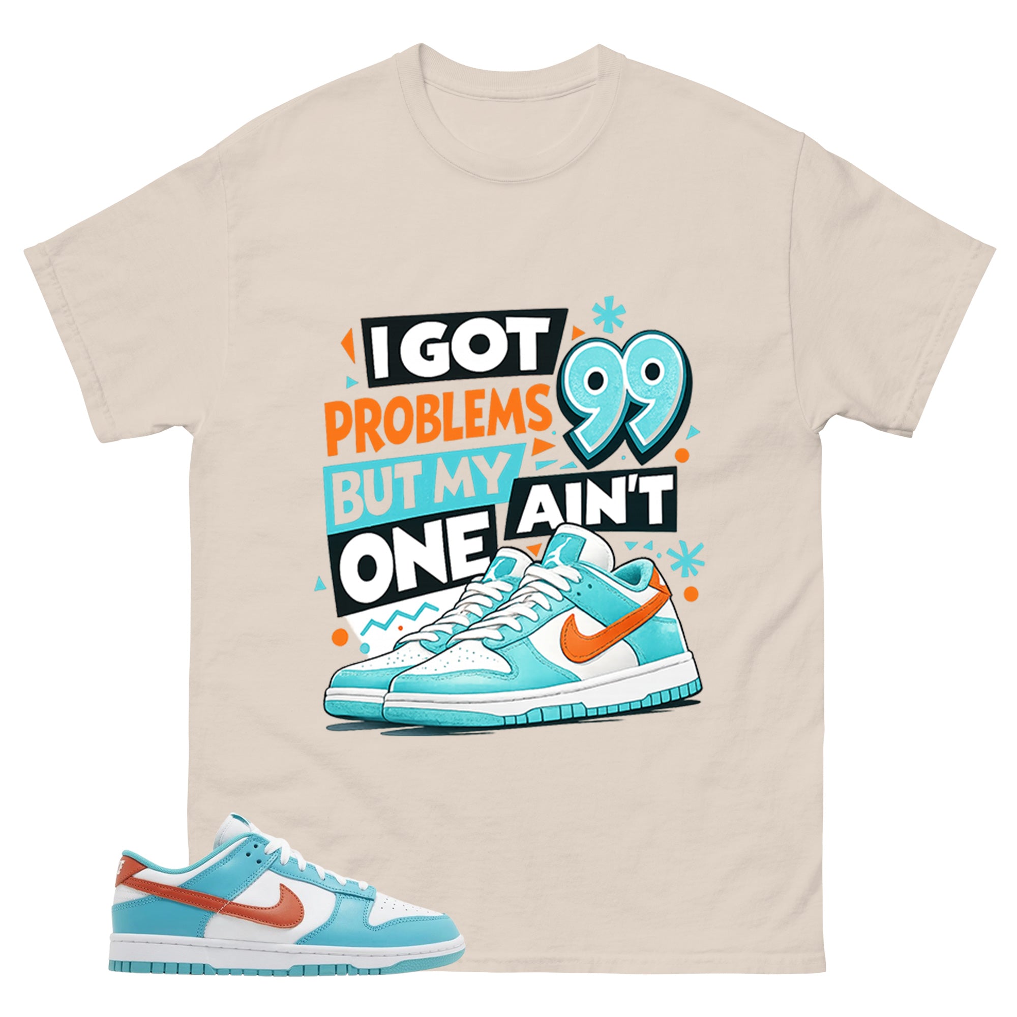 I Got 99 Problems Shirt - Match White Dunk Low Miami Dolphins