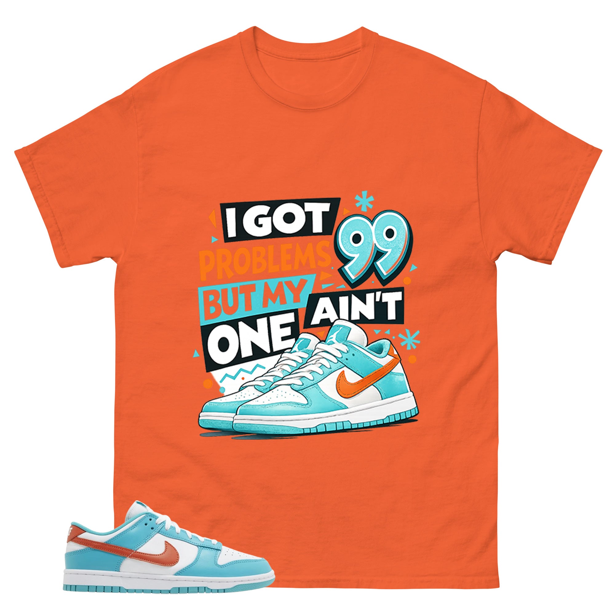 I Got 99 Problems Shirt - Match White Dunk Low Miami Dolphins