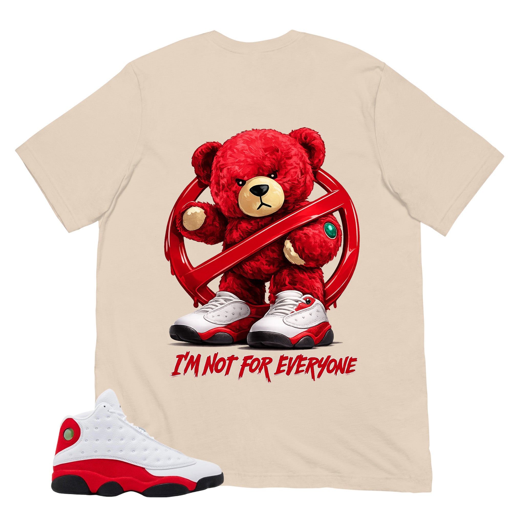 I'm Not For Everyone Shirt - Match Air Jordan 13 'True Red' 2026