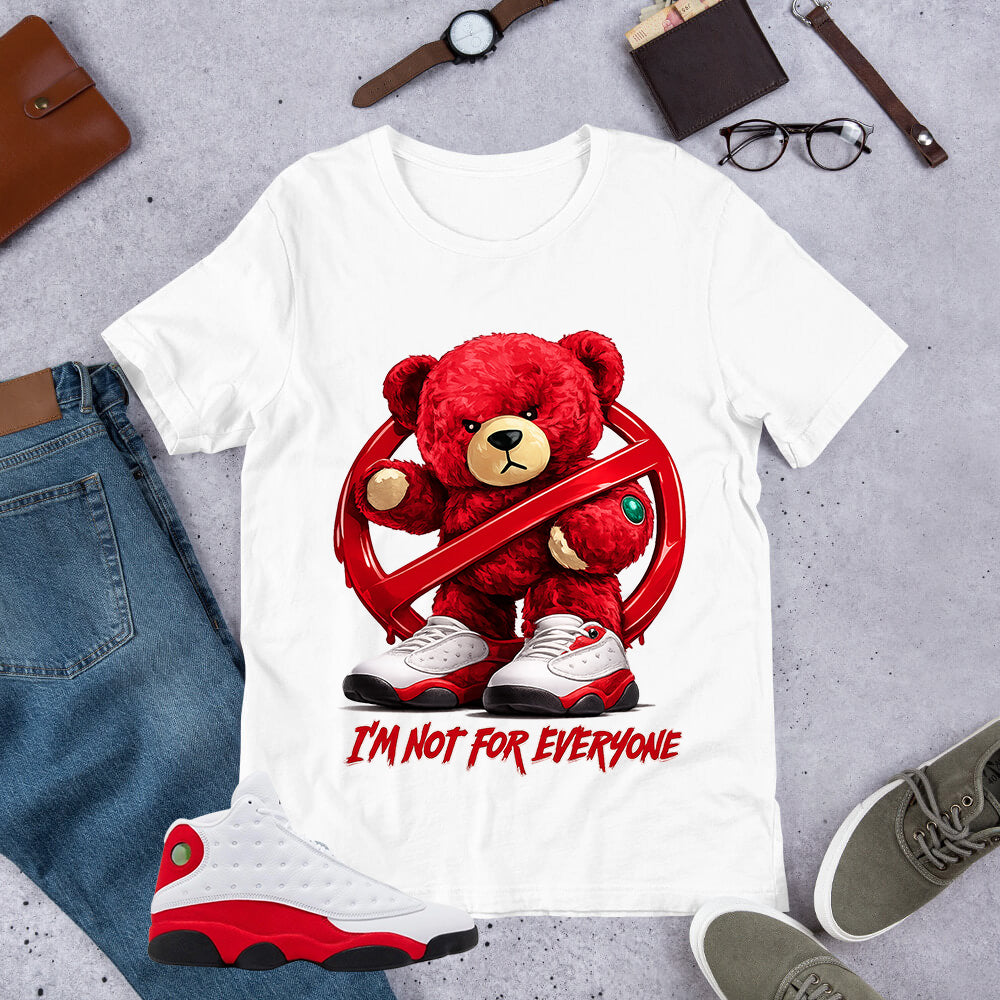 I'm Not For Everyone Shirt - Match Air Jordan 13 'True Red' 2026
