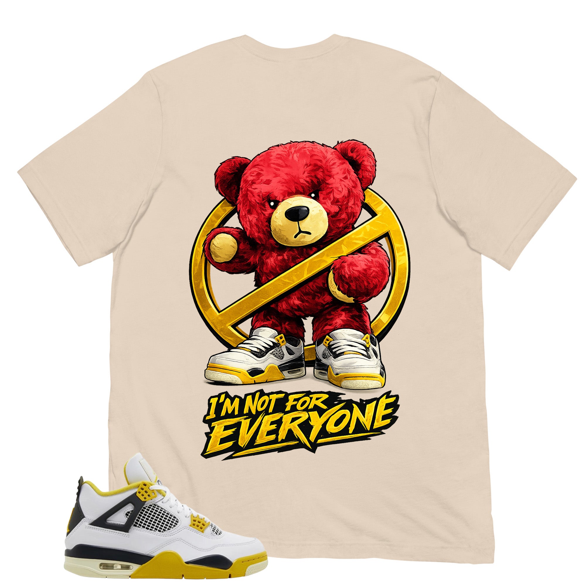 I'm Not For Everyone Shirt - Match Air Jordan 4 Vivid Sulfur