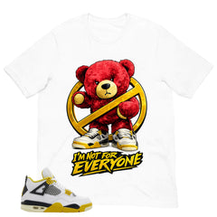 I'm Not For Everyone Shirt - Match Air Jordan 4 Vivid Sulfur