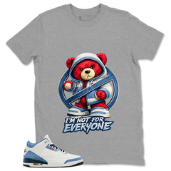 I'm Not For Everyone Shirt - Match Levi’s x Air Jordan 3 All-Star