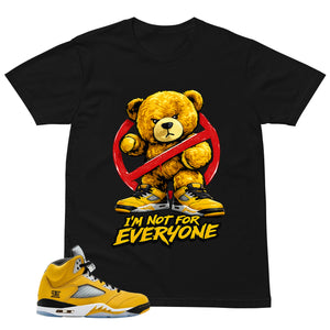 Graphic Tee to Matching T23 Tokyo 5s I'm Not For Everyone Shirt