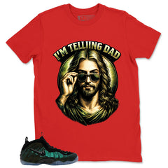 I'm Telling Dad Shirt - Match Air Foamposite Pro Pine Green