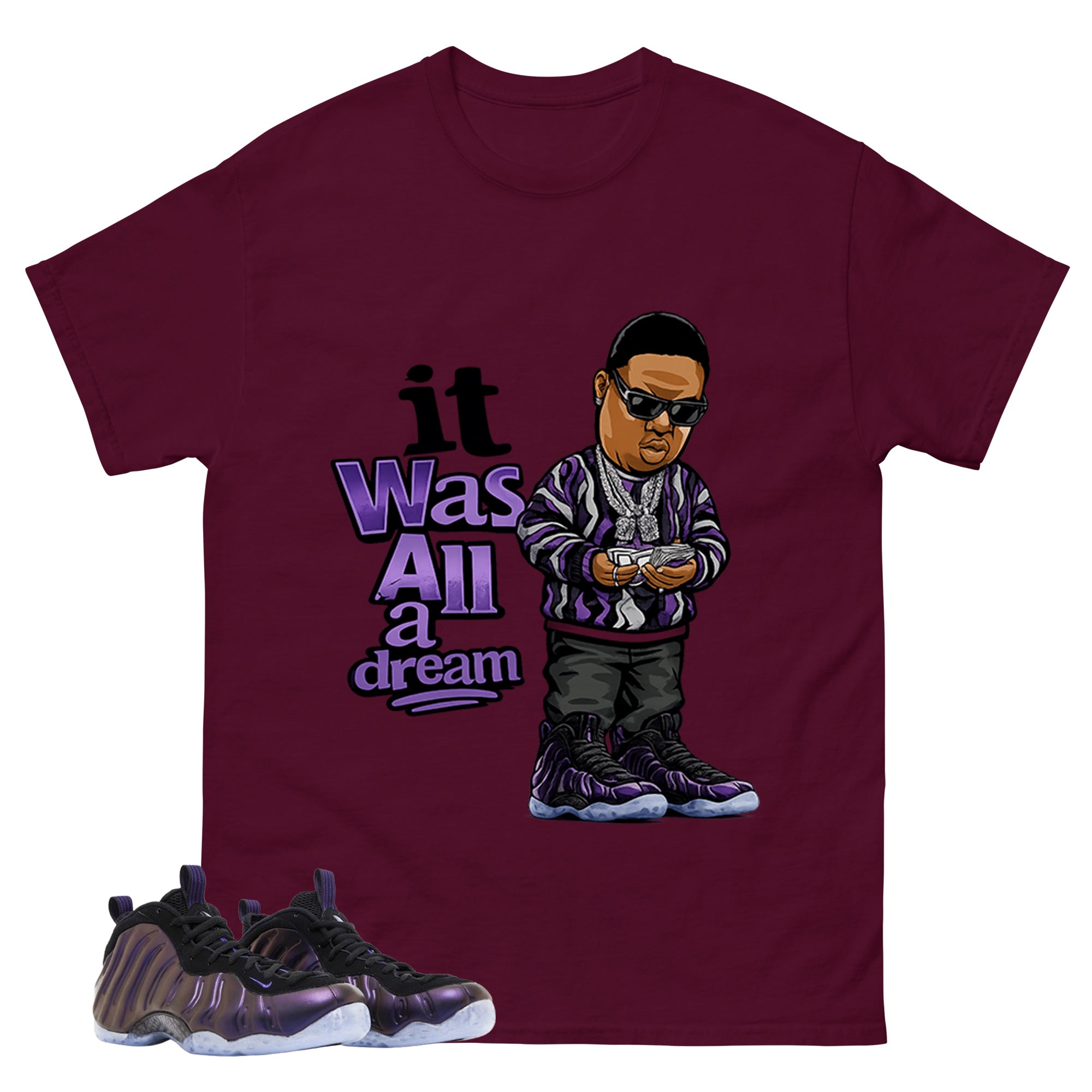 It Was All A Dream Graphic Tee, Shirt to Match Air Foamposite One Eggplant, Air Foamposite Unisex Purple Shirt