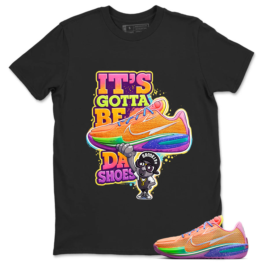 It's Gotta Shoes Shirt - Match Dylan Harper x Air Zoom GT Cut Tri-State