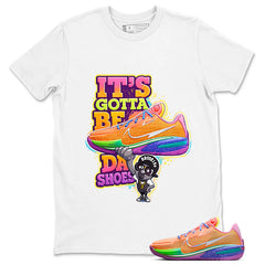 It's Gotta Shoes Shirt - Match Dylan Harper x Air Zoom GT Cut Tri-State